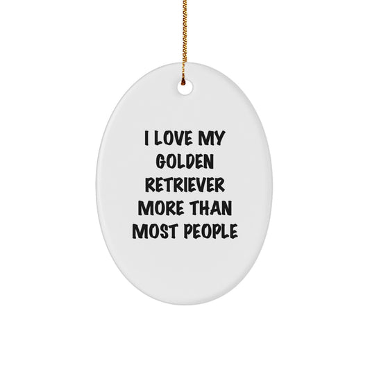 Golden Retriever Dog Lover Gifts from Men to Family for Christmas Unique Decorations Oval Ornament with Funny Quote - Image 1