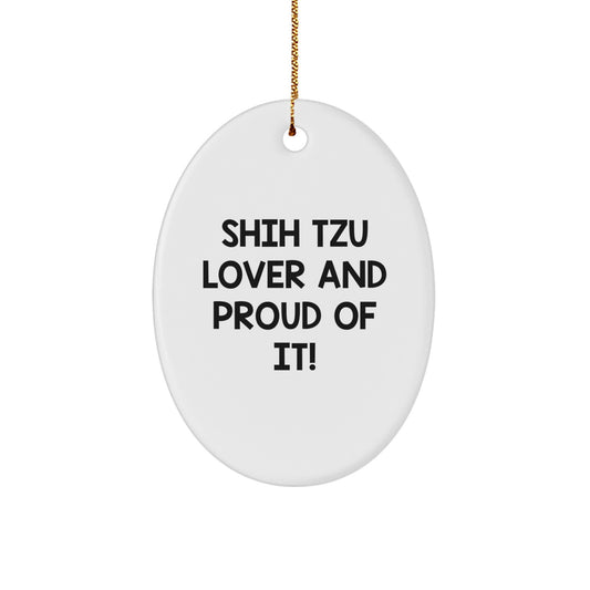 Shih Tzu Dog Lover Gifts for Men, Funny Oval Ornament from, Christmas Unique Shih Tzu Gifts for Friends - Image 1