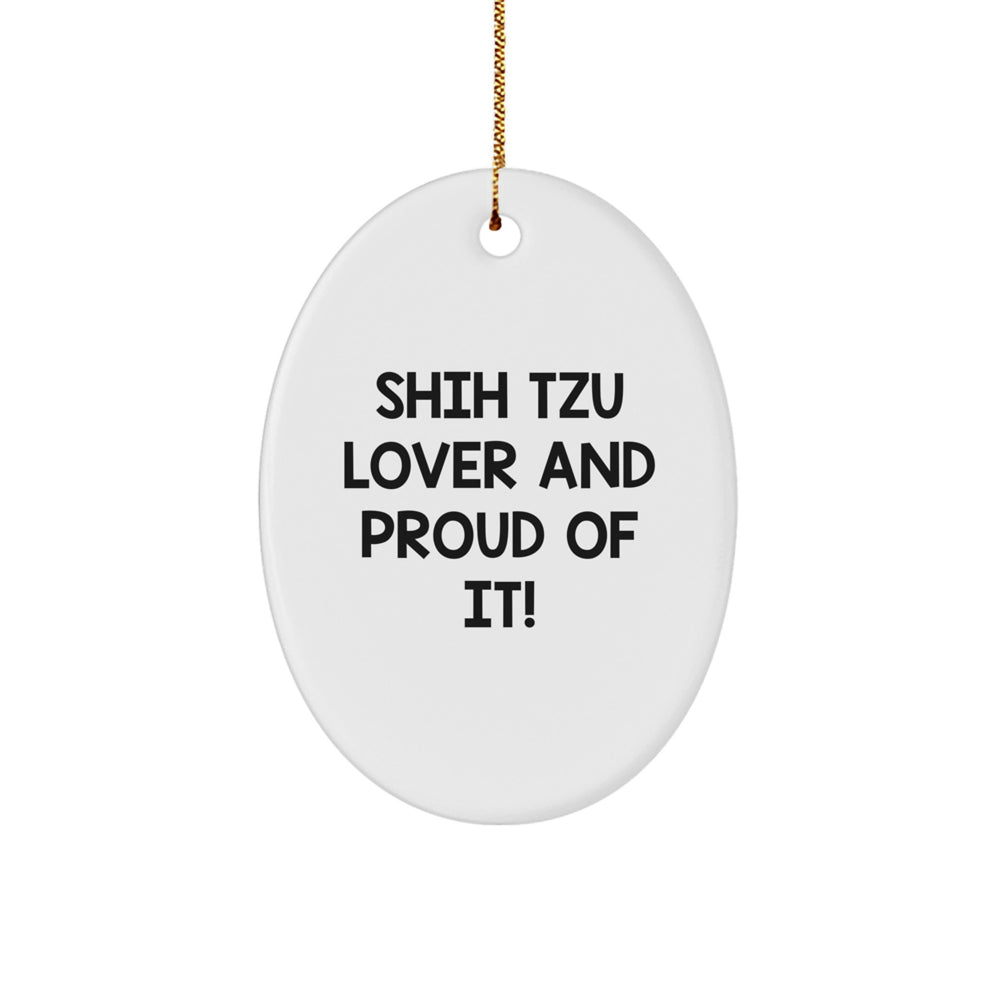 Shih Tzu Dog Lover Gifts for Men, Funny Oval Ornament from, Christmas Unique Shih Tzu Gifts for Friends - Image 1