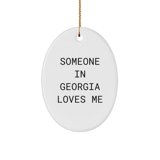 Funny Georgia Oval Ornament Gifts from Someone Special in Georgia for Christmas Unique - Image 1