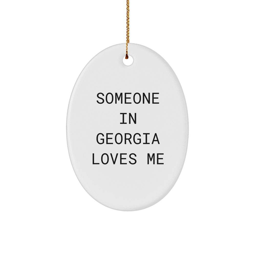 Funny Georgia Oval Ornament Gifts from Someone Special in Georgia for Christmas Unique - Image 1