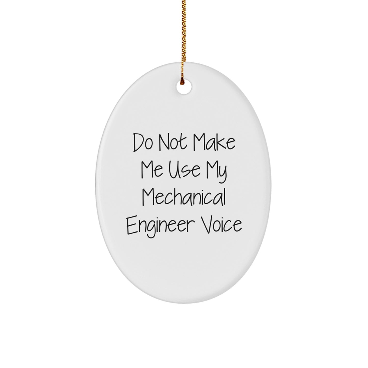 Mechanical Engineer Gifts, Funny Ornament, Oval Shaped, White, MDF, Sublimation Printed, Christmas Unique Gifts from Friends to Mechanical Engineer, Unique Oval Ornament for Men - Image 1