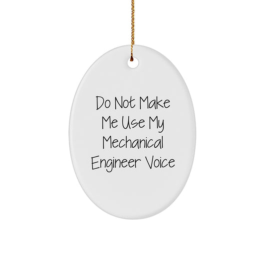 Mechanical Engineer Gifts, Funny Ornament, Oval Shaped, White, MDF, Sublimation Printed, Christmas Unique Gifts from Friends to Mechanical Engineer, Unique Oval Ornament for Men - Image 1