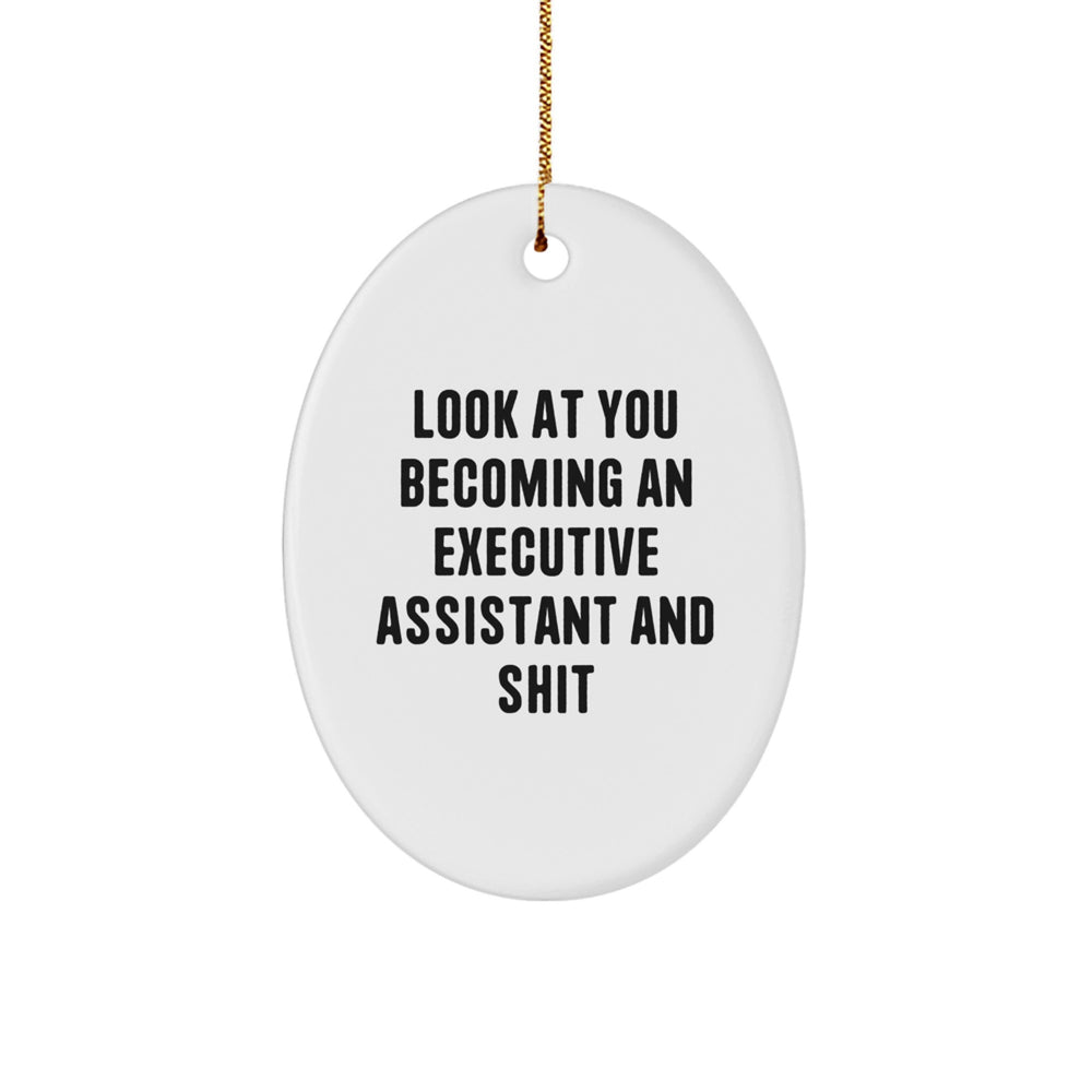 Executive Assistant Gifts for Christmas - Oval Ornament with Funny Quote, Gifts from Friends, Gifts for Executive Assistant, Oval Ornament, White, 3.25″ - Image 1