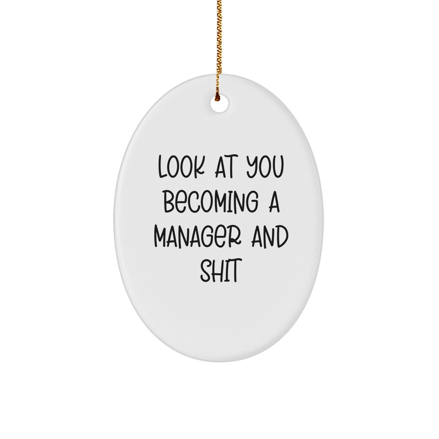 Manager Oval Ornament, Funny Quote Gifts for Manager, Christmas Unique Gifts from Friends, Gifts for Manager - Image 1