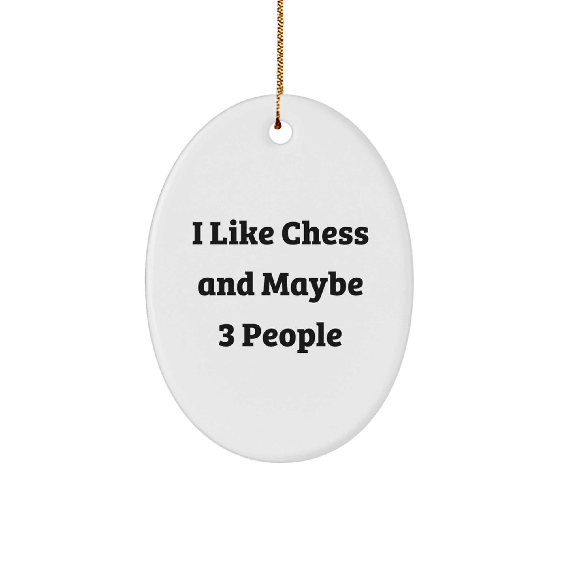 Funny Chess Lovers Gifts from Men to Friends Oval Ornament for Christmas Decorations - Image 1
