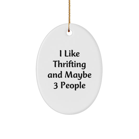 Funny Thrifting Gifts from Friends Oval Ornament for Thrifting Women at Christmas - Image 1