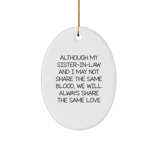 Sister-in-law Gifts from Men - Oval Ornament with Inspirational Quote - 'Love' for Christmas - Image 1