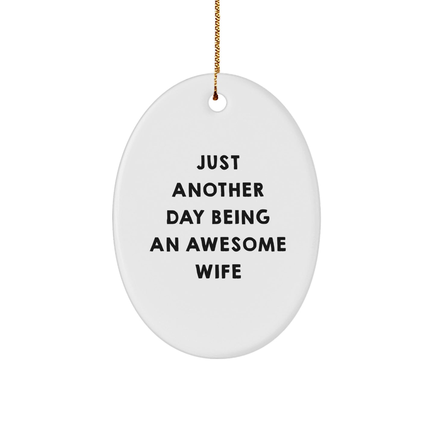 Funny Wife Gifts for Her, Oval Ornament, Christmas Unique Gifts from Husband - Image 1