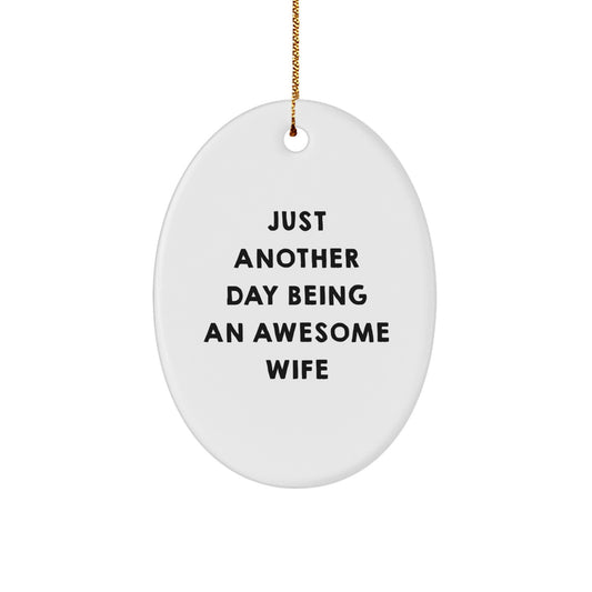 Funny Wife Gifts for Her, Oval Ornament, Christmas Unique Gifts from Husband - Image 1