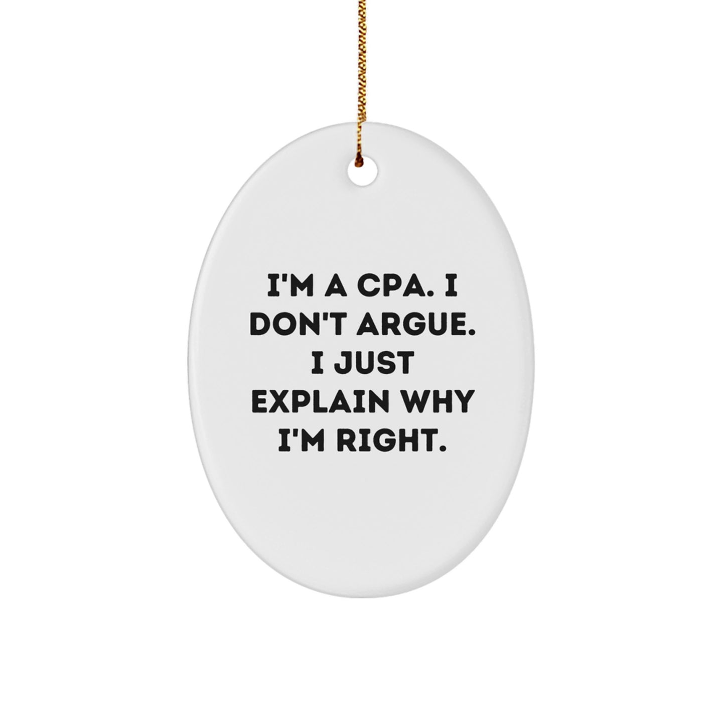 CPA Humor Oval Ornament Gifts from Friends for Christmas - Image 1