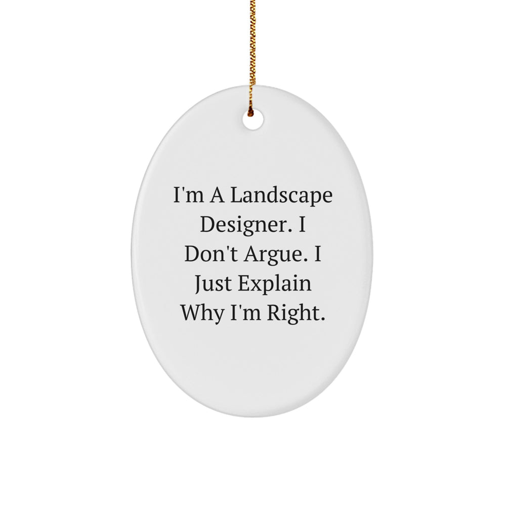 Landscape Designer Gifts, Funny Quote Oval Ornament, Gifts from Friends for Landscape Designer Christmas Unique Gifts, Durable MDF White Oval Ornament with Gold Cord - Image 1