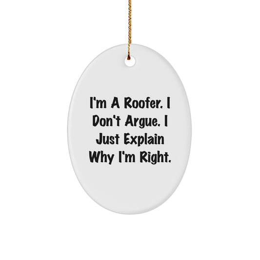 Roofer Gifts from Men, Funny Quotes Oval Ornament, Christmas Unique Gifts for Him - Image 1