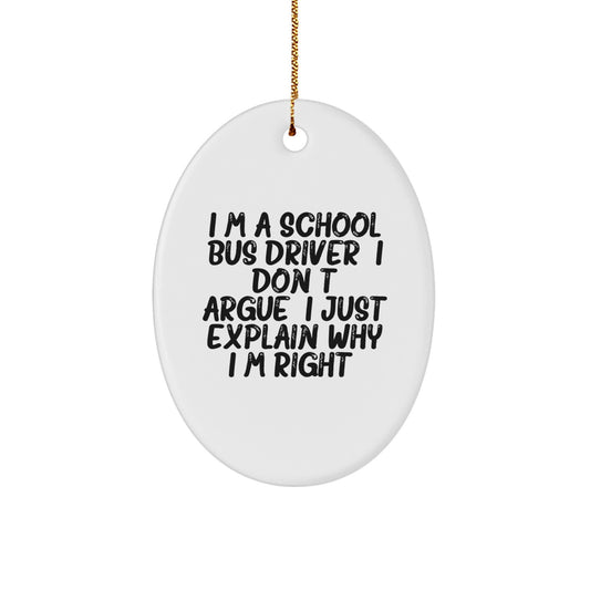 School Bus Driver Gifts, Funny Quote Oval Ornament, Gifts from Family for School Bus Driver, Christmas Unique Gifts - Image 1