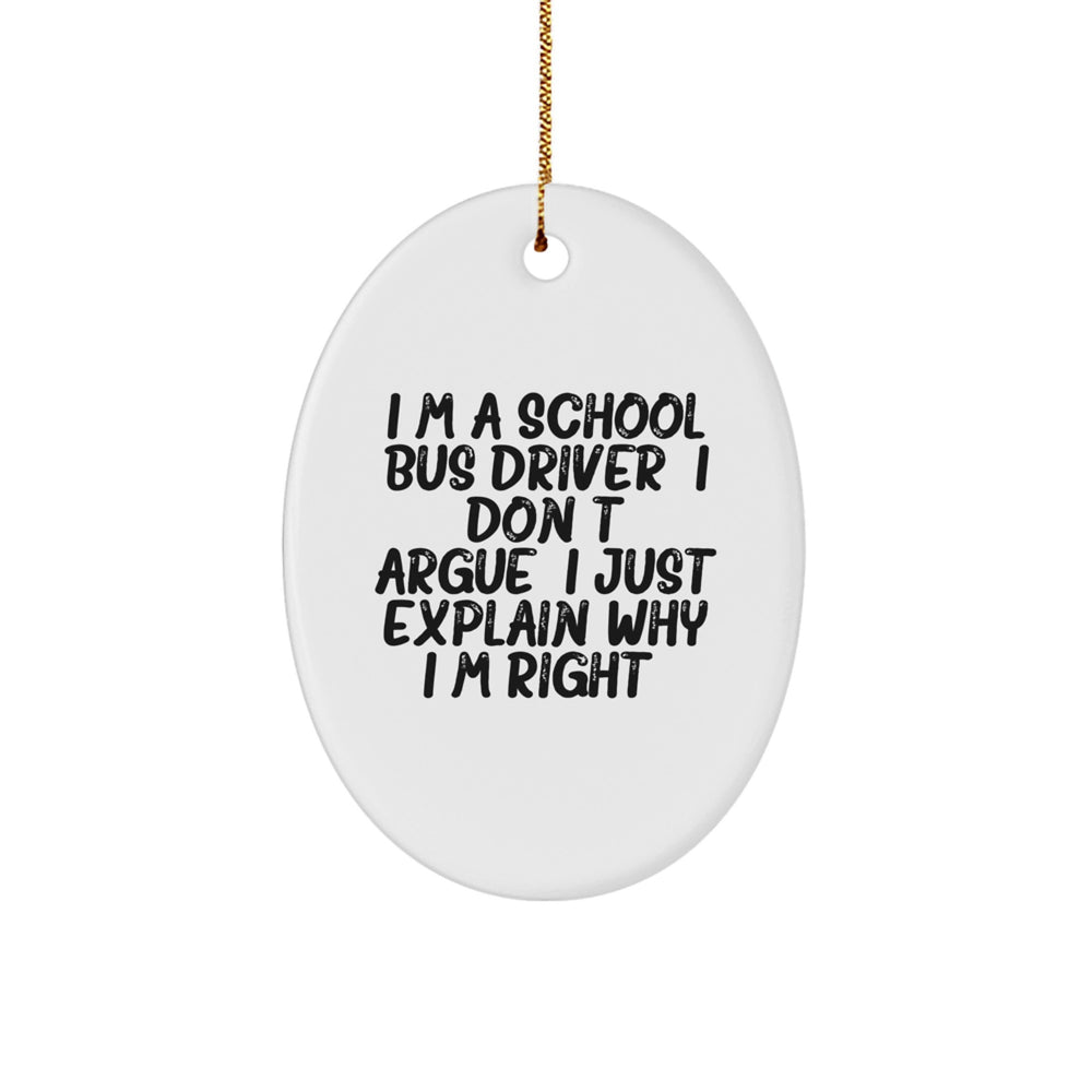 School Bus Driver Gifts, Funny Quote Oval Ornament, Gifts from Family for School Bus Driver, Christmas Unique Gifts - Image 1