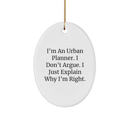 Funny Urban Planner Gifts, Oval Ornament for Christmas Unique Gifts from Friends or Family to Urban Planner Men or Women - Image 1
