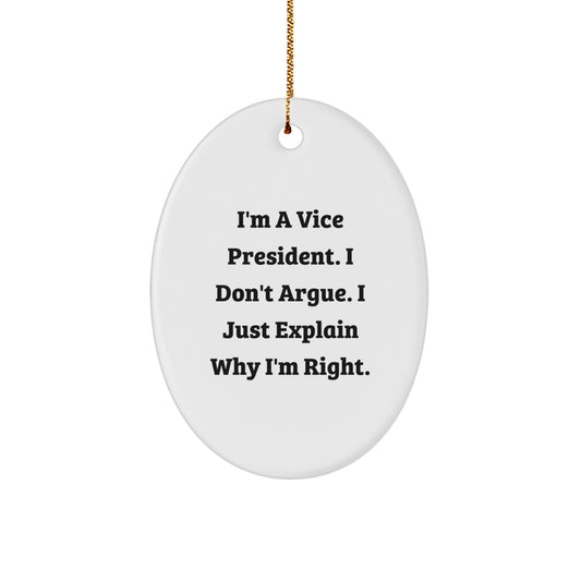 Funny Vice President Gifts, Oval Ornament with Inspirational Quote, Ideal Gifts from Men to Vice President for Christmas, Gifts for Vice President's Office Decor, Unique Oval Shape - Image 1