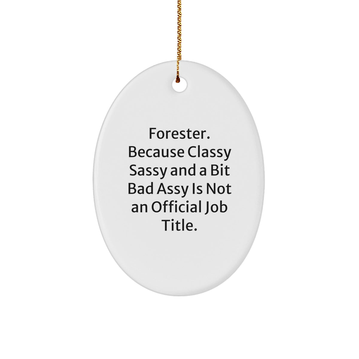Christmas Gift Oval Ornament for Her – Forester Quote Present - Image 1