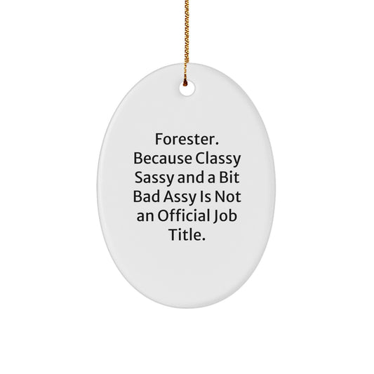 Christmas Gift Oval Ornament for Her – Forester Quote Present - Image 1