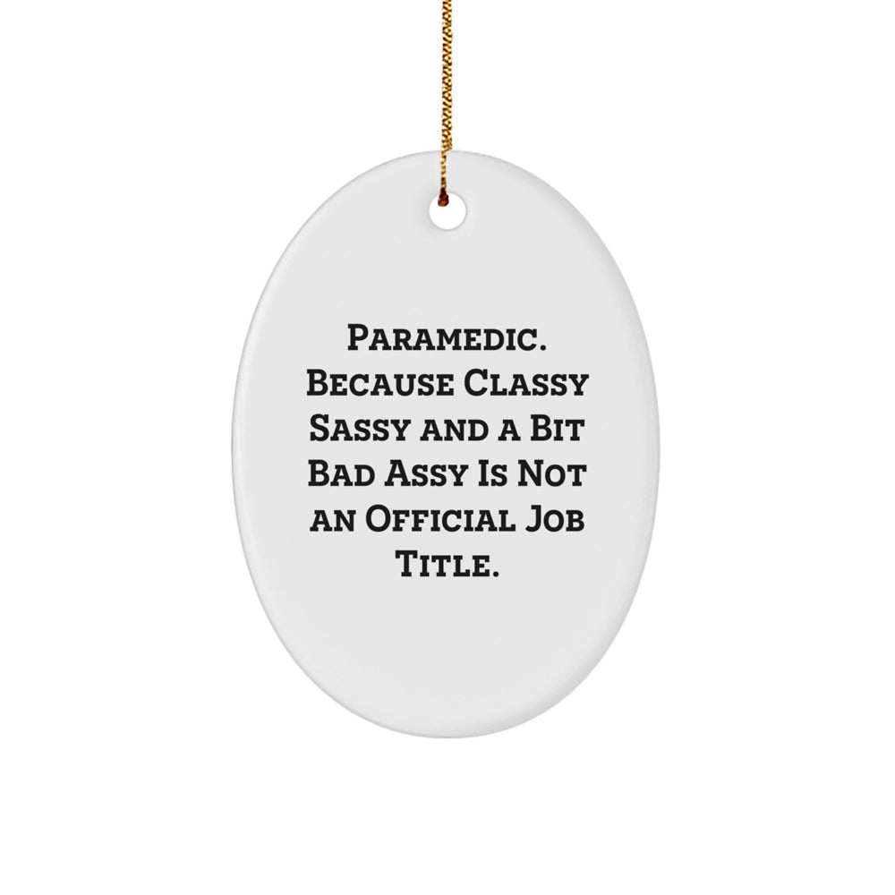 Rescue Worker Gifts Funny Oval Ornament, Rescue Worker Humor, Gifts from Friends for Rescue Worker, Rescue Worker Christmas Unique Gift, Oval Ornament for Rescue Worker - Image 1
