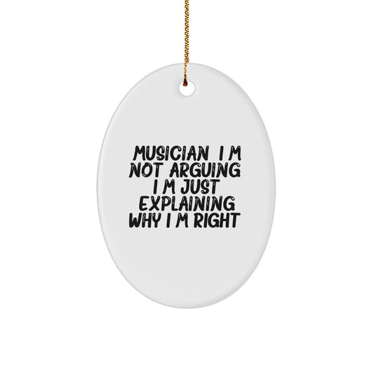 Gifts from Friends for Musicians - Musician Oval Ornament with Funny Quote - Christmas Unique Presents - Image 1