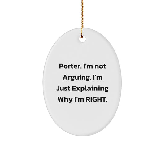Porter Humor Oval Ornament Gifts from Friends for Christmas - Image 1