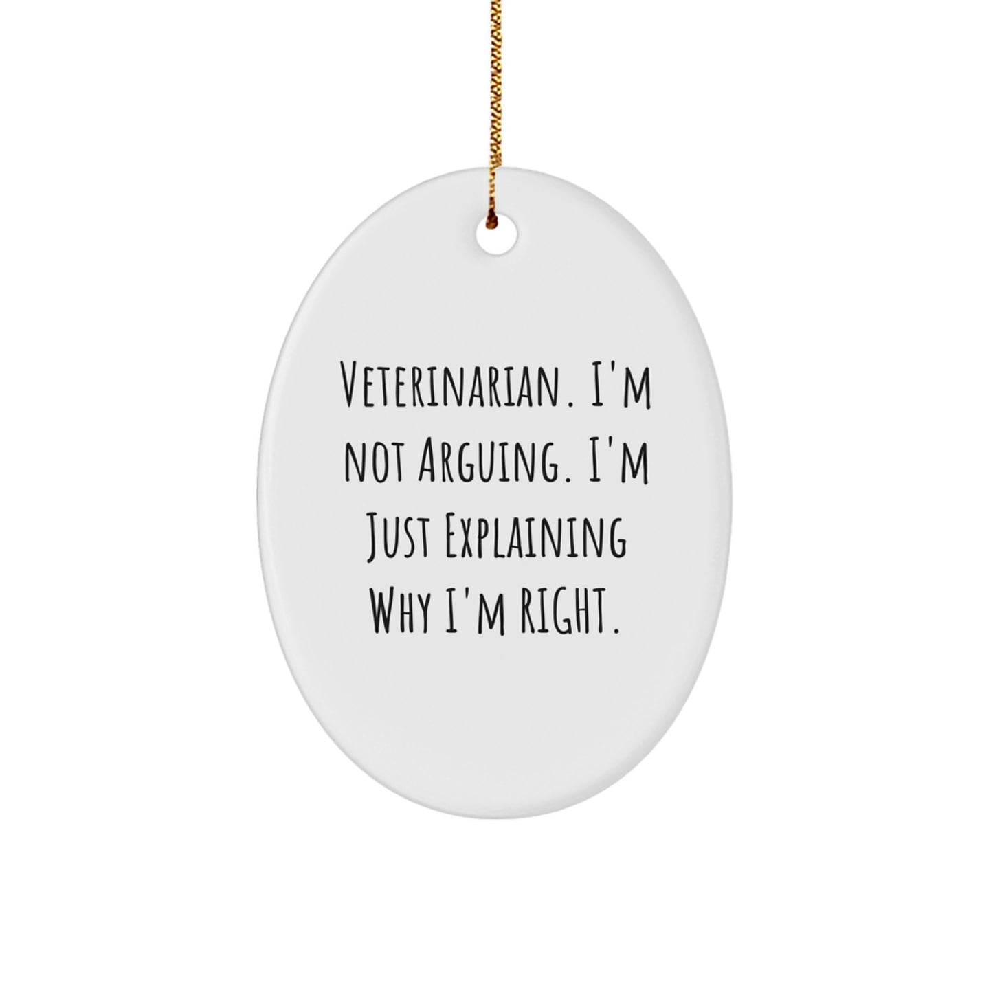 Funny Veterinarian Oval Ornament Gifts from Friends for Veterinarian Christmas Unique Decorations - Image 1