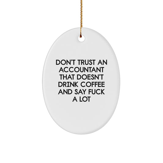 Funny Accountant Gifts, 'Don't Trust an Accountant... - Image 1