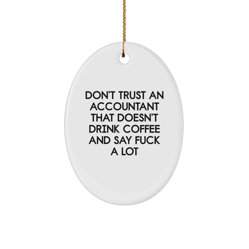 Funny Accountant Gifts, 'Don't Trust an Accountant... - Image 1