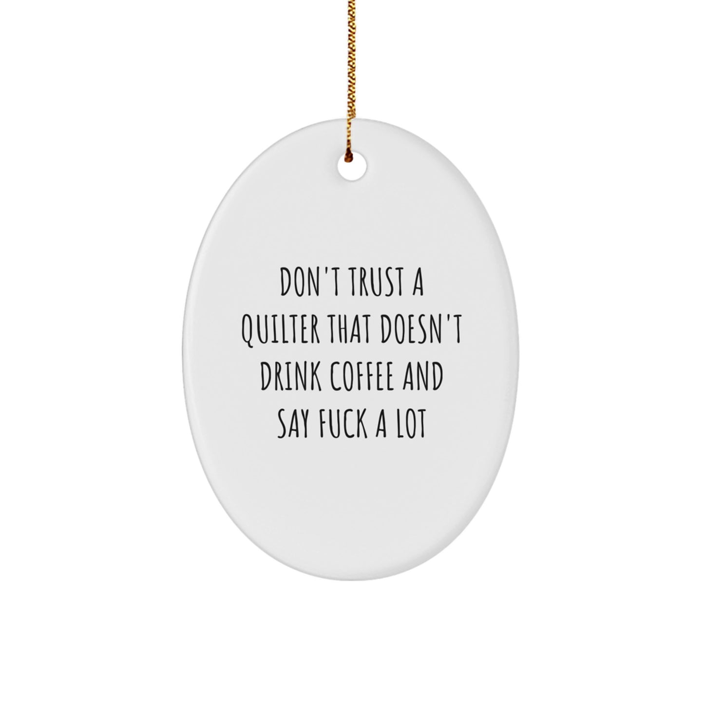 Funny Quilter Gifts for Him, Oval Ornament from Friends, Quilter Christmas Unique Gifts, Oval Shaped - Image 1