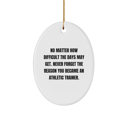 Inspirational Athletic Trainer Oval Ornament Gifts from Friends and Family for Christmas - Image 1