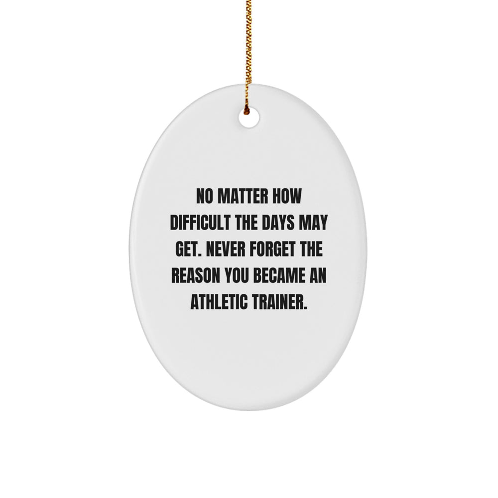 Inspirational Athletic Trainer Oval Ornament Gifts from Friends and Family for Christmas - Image 1
