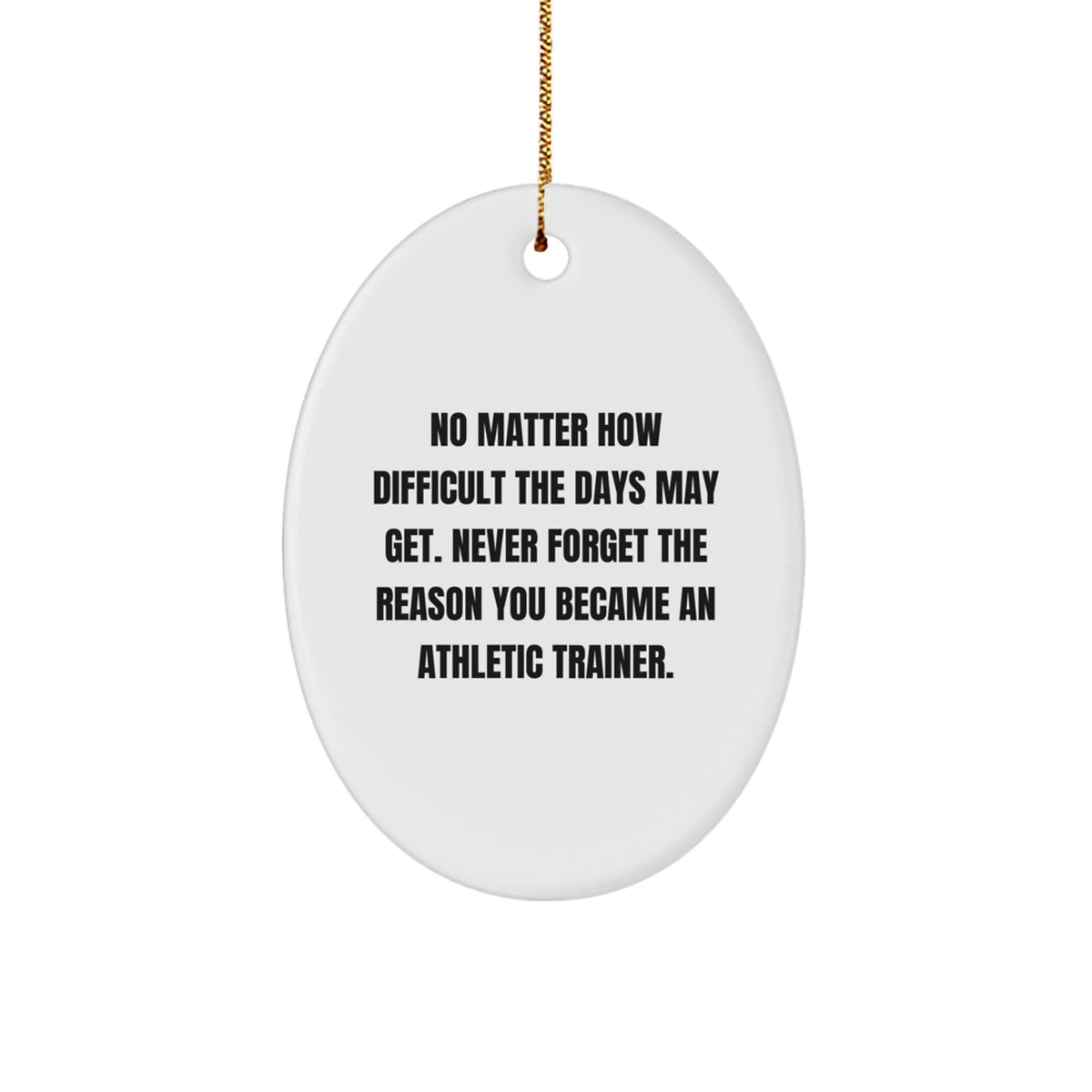Inspirational Athletic Trainer Oval Ornament Gifts from Friends and Family for Christmas - Image 1