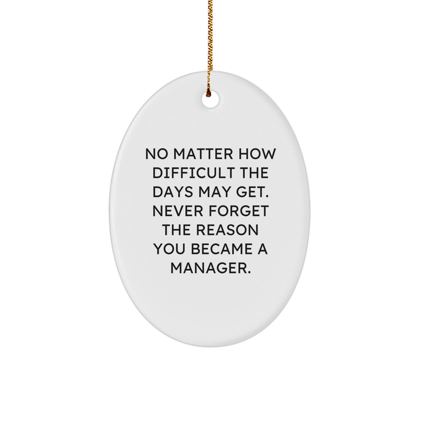 Funny Inspirational Manager Oval Ornament Gifts from Family to Manager for Christmas Unique Gifts - Image 1