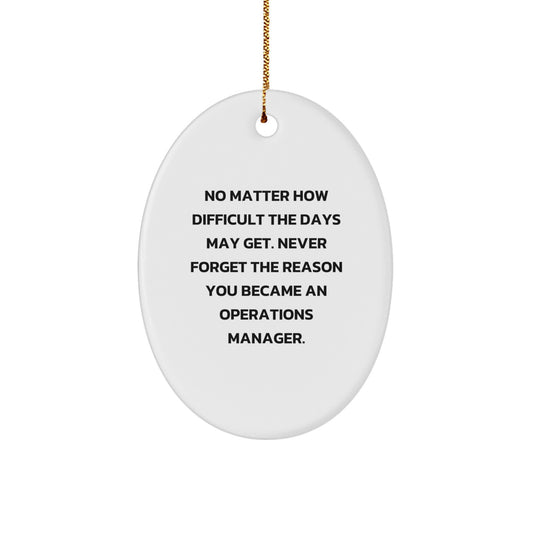 Funny Operations Manager Oval Ornament Gifts from Women for Men Coworkers Family Christmas - Image 1