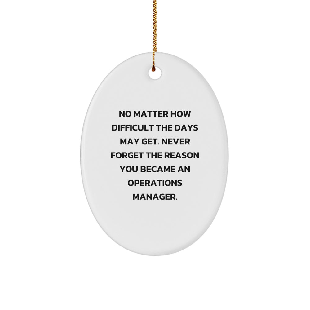 Funny Operations Manager Oval Ornament Gifts from Women for Men Coworkers Family Christmas - Image 1