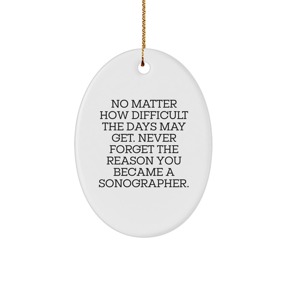 Inspirational Sonographer Gifts from Friends and Family, Oval Ornament with Quote, Christmas Unique Presents for Her or Him - Image 1