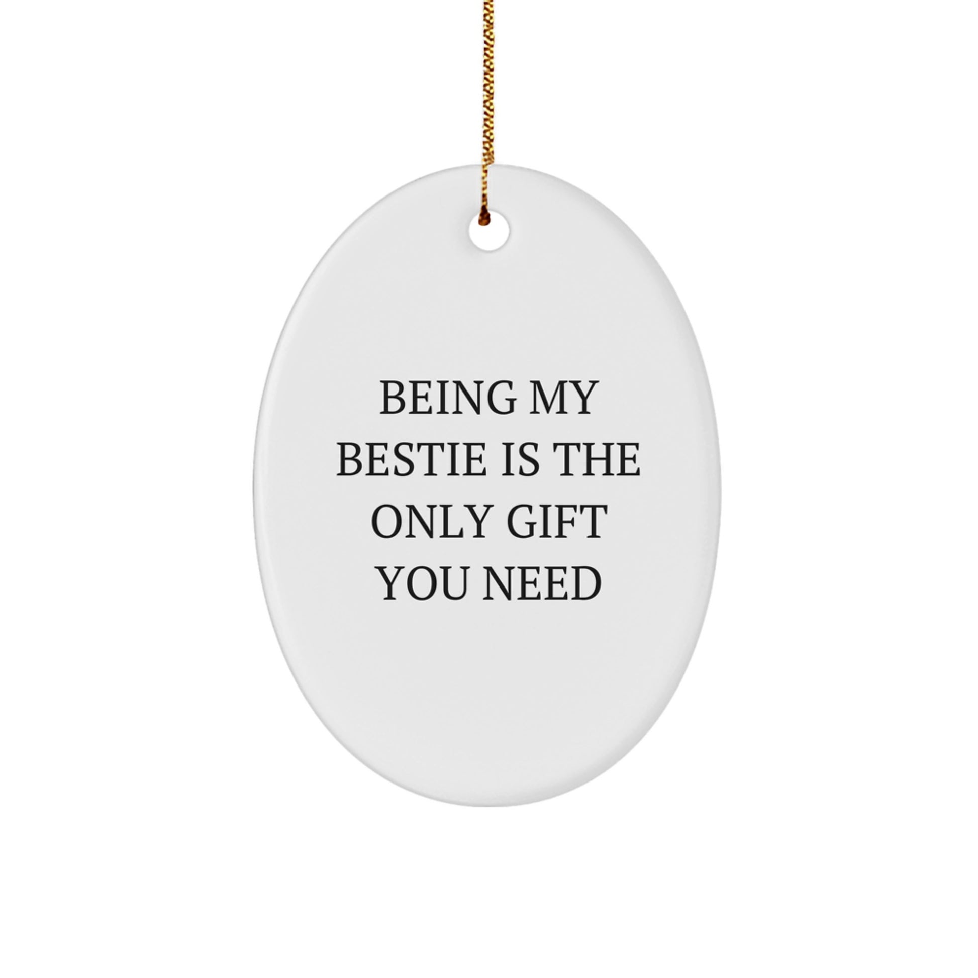 Funny Bestie Christmas Oval Ornament Gifts from Bestie for Bestie, Unique Oval Ornament Ideas, Cute Christmas Unique Gifts from Friends to Bestie - Image 1
