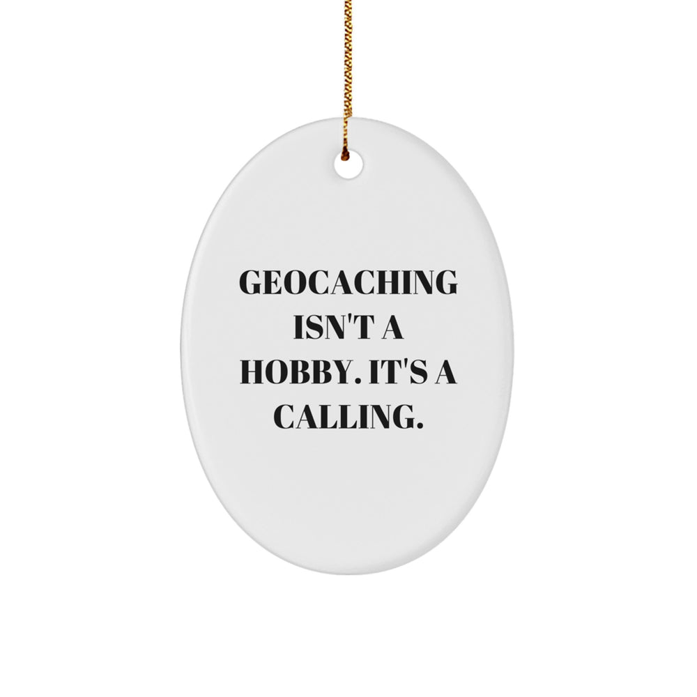 Geocaching Enthusiasts' Calling, Oval Ornament Gifts for Men, Women, and Friends this Christmas - Image 1