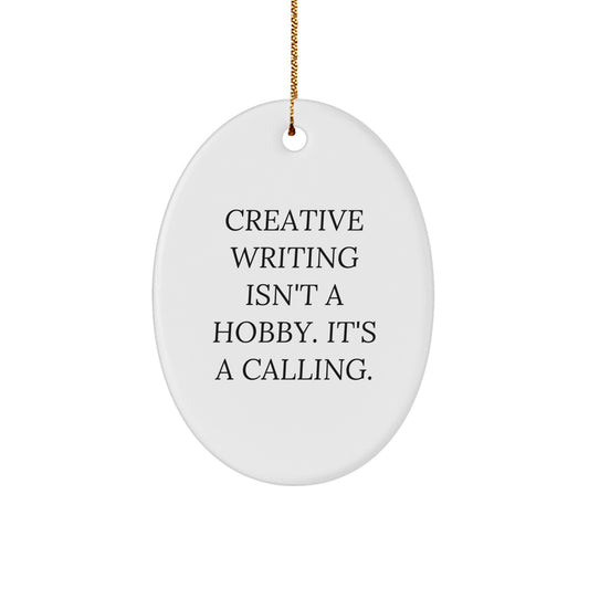 Creative Writing Gifts for Men from Family - Oval Ornament with Inspirational Quote - Funny Christmas Unique Gifts - Image 1