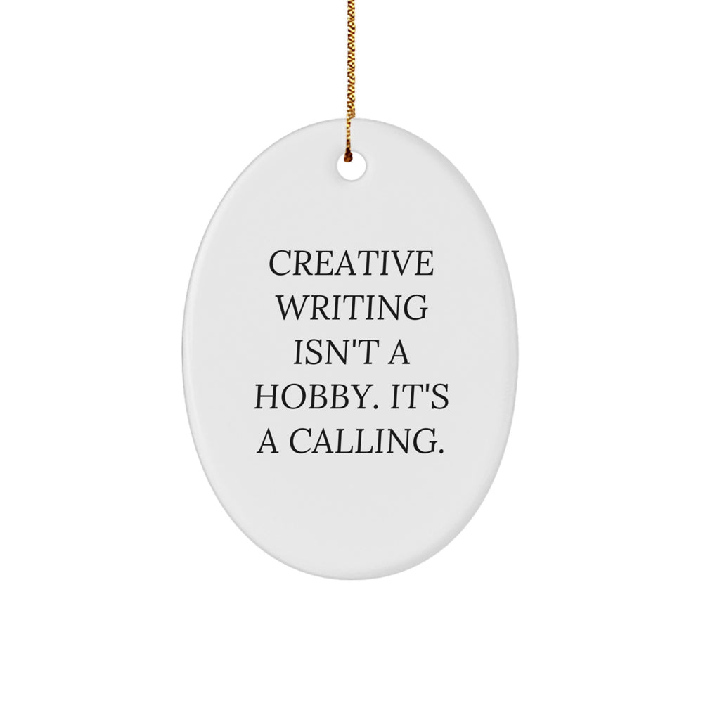Creative Writing Gifts for Men from Family - Oval Ornament with Inspirational Quote - Funny Christmas Unique Gifts - Image 1