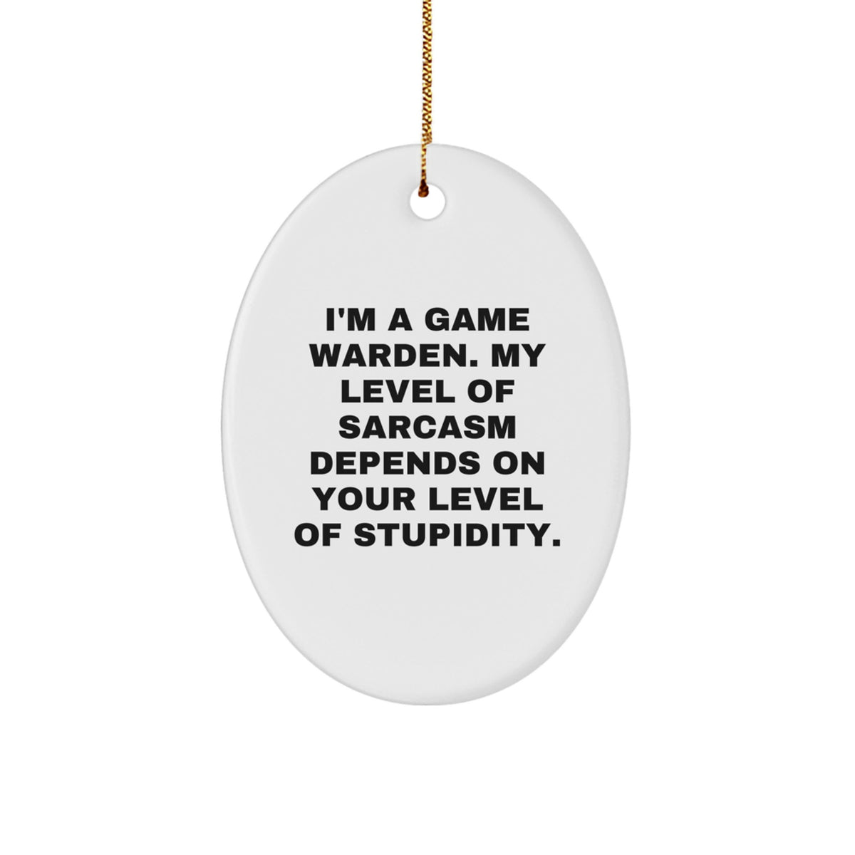 Funny Game Warden Gifts from Friends for Men, Unique Oval Ornament for Christmas - Image 1