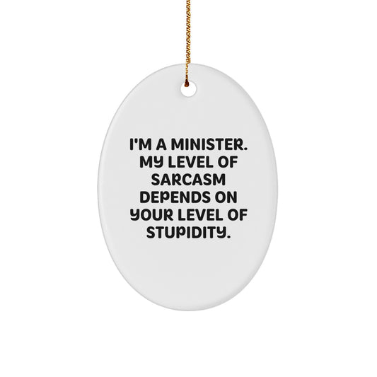 Funny Minister Oval Ornament Gift for Ministers Gifts from Friends and Family at Christmas - Image 1