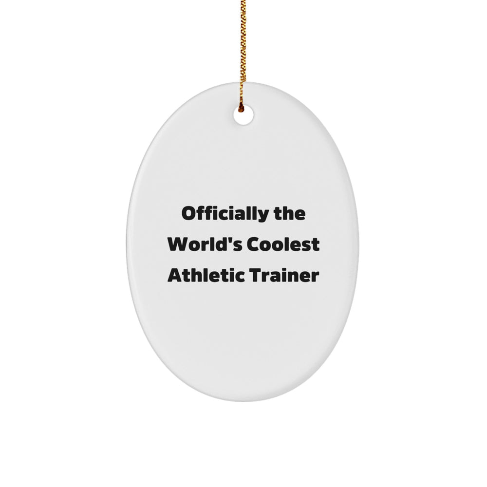 Gifts from Family for the World's Coolest Athletic Trainer - Funny Oval Ornament for Christmas Unique Gifts - Image 1