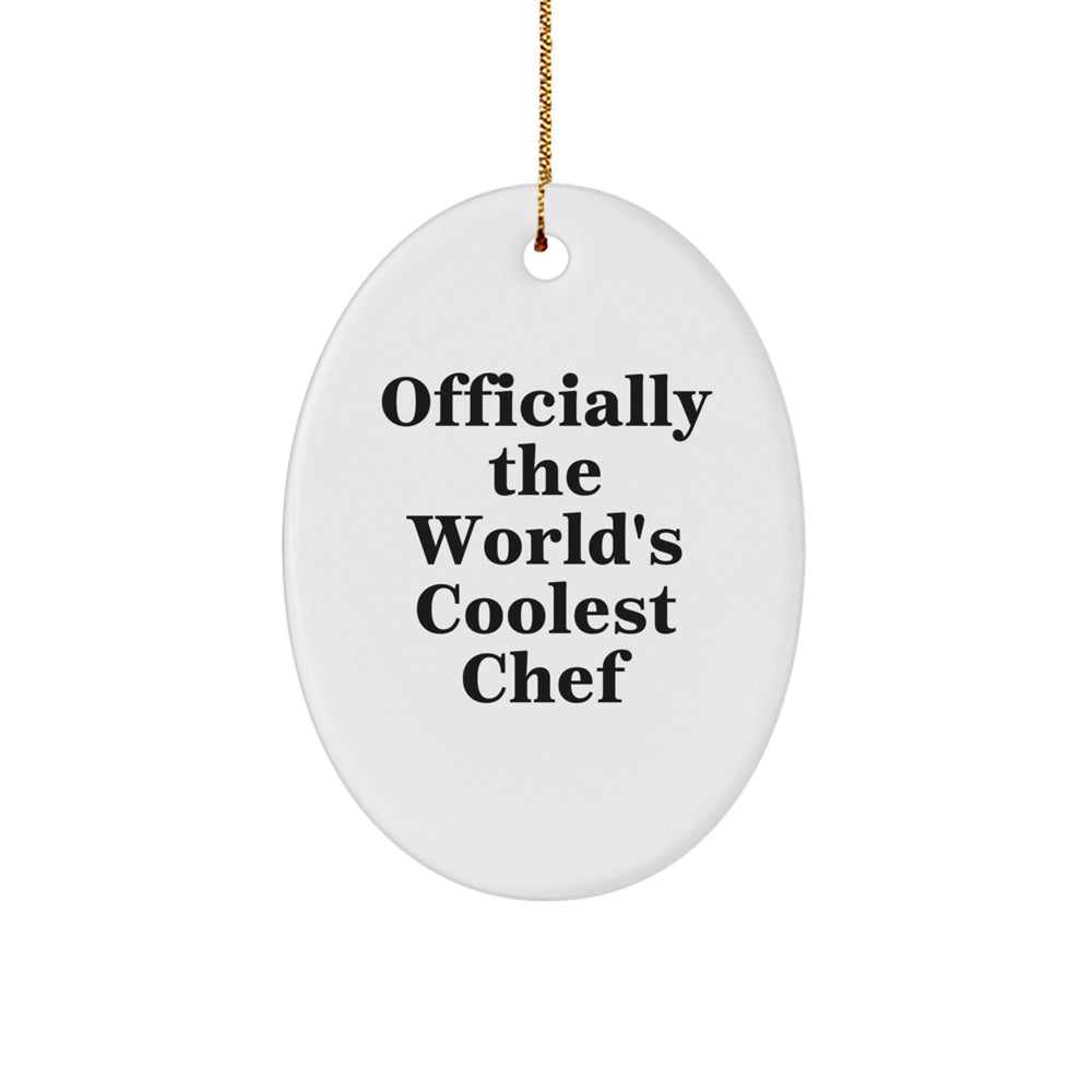 Funny Chef Gift 'Officially The World's Coolest Chef' Oval Ornament, Christmas Unique Gifts, White Oval Shaped, Gifts for Friends, Gifts from Family - Image 1