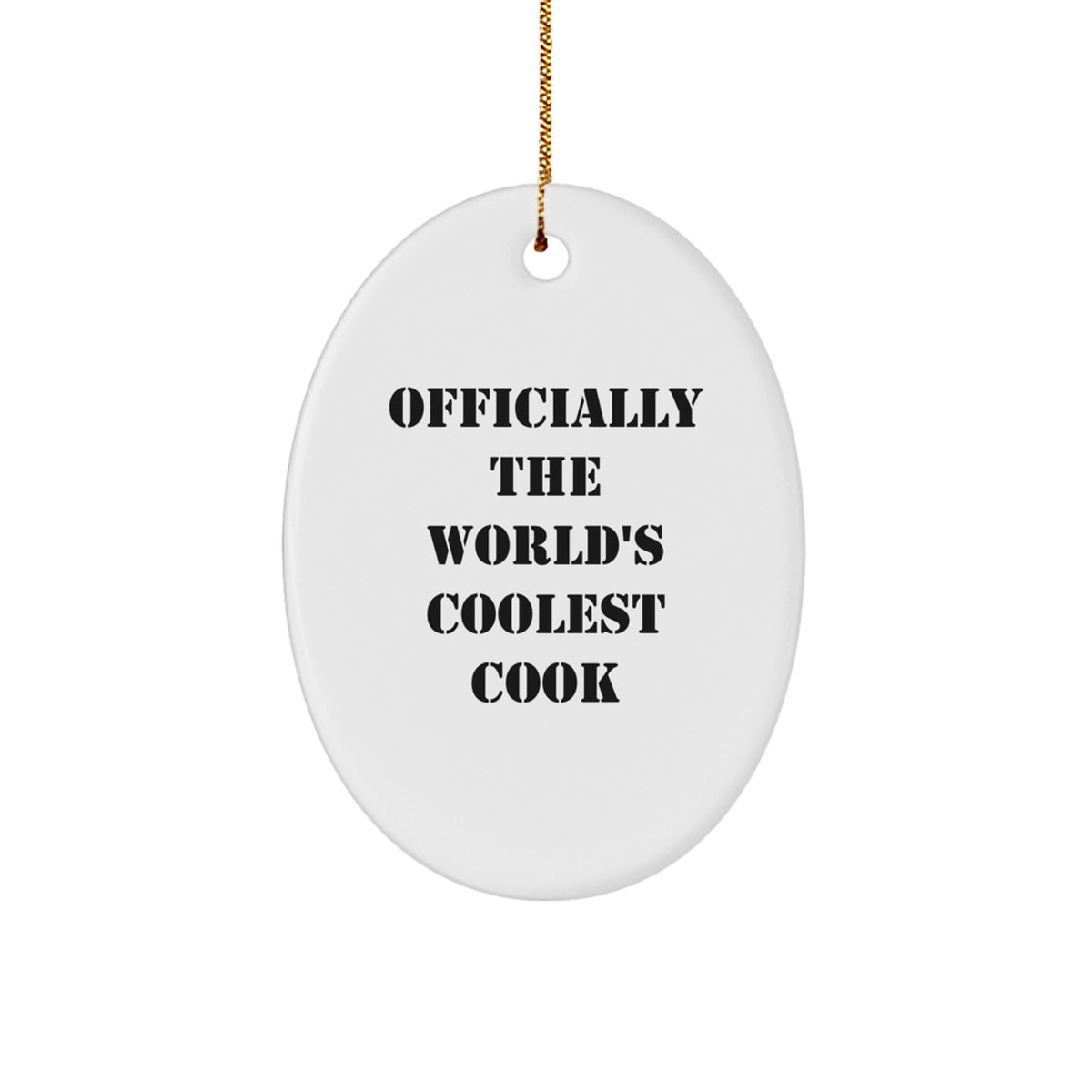 Funny Cook Gifts from Men to Friends - Officially The World's Coolest Cook Oval Ornament for Christmas Unique Gifts - Image 1