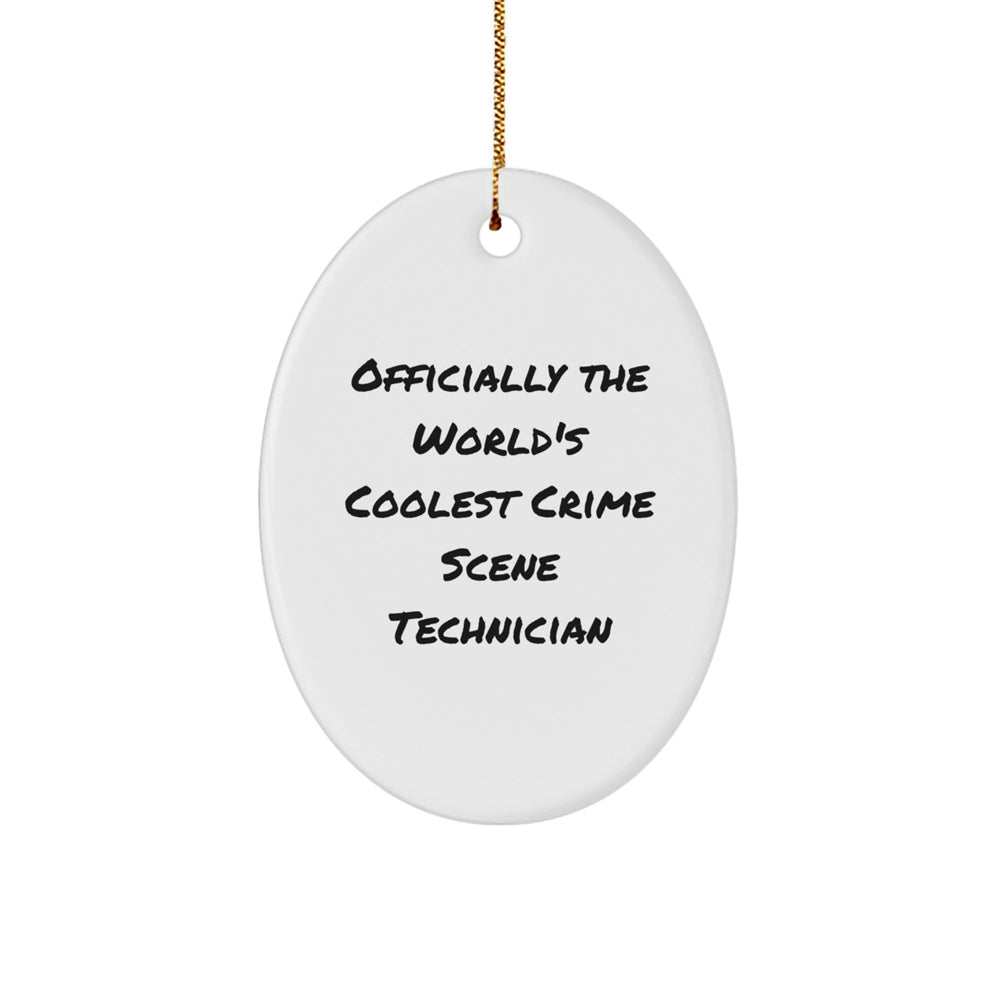 Funny Inspirational Gifts for Crime Scene Technician Oval Ornament from Friends and Family, Christmas Unique Presents - Image 1