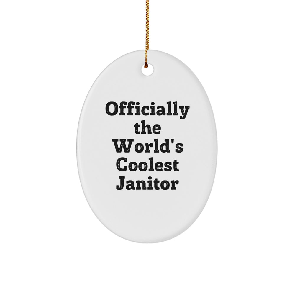 Funny Janitor Gifts for Men, Oval Ornament Officially The World's Coolest Janitor, Christmas Unique - Image 1