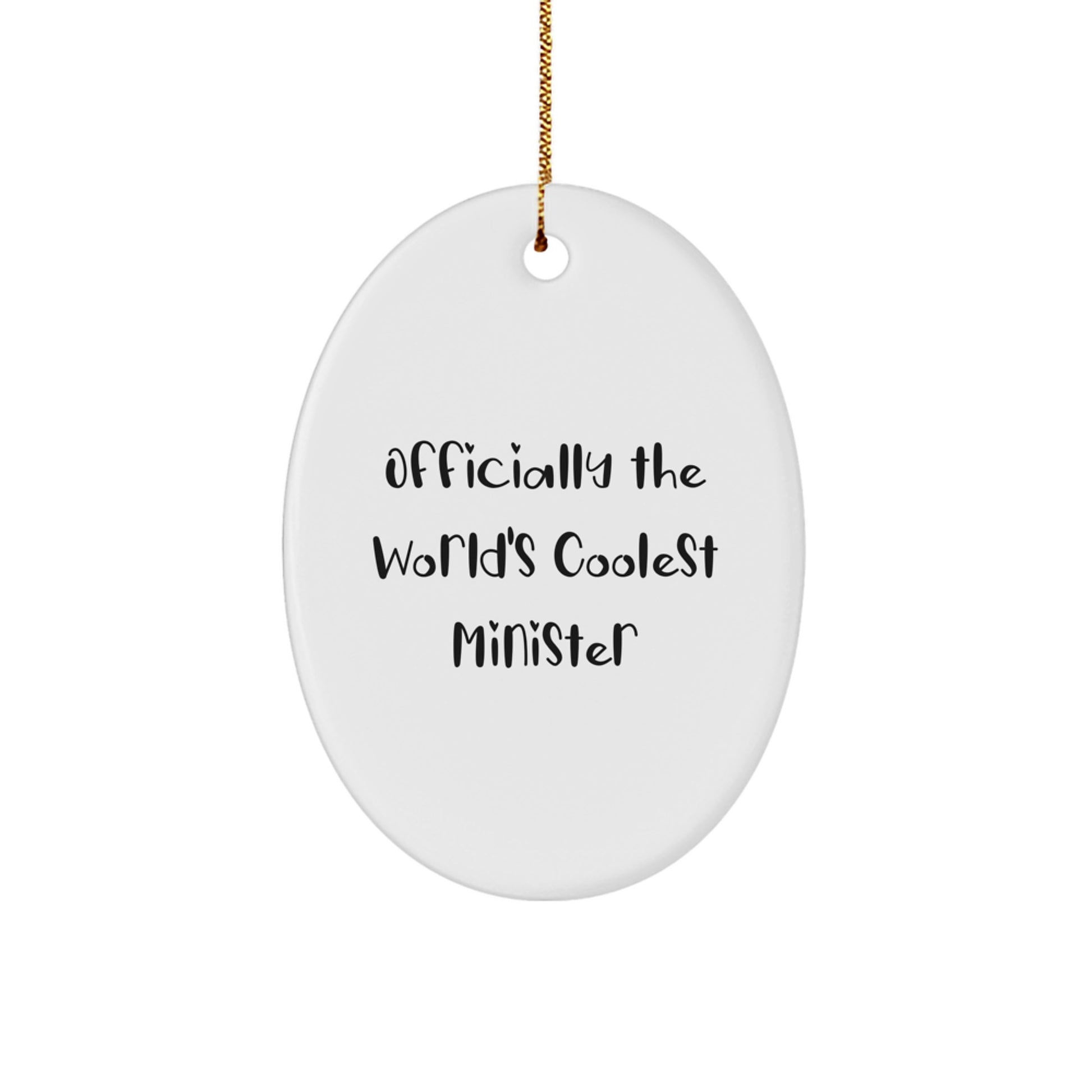 Funny Minister Oval Ornament Gifts from Family for Minister, Christmas Unique Gifts, Oval Shaped Decorations with Quote 'Officially The World's Coolest Minister' - Image 1