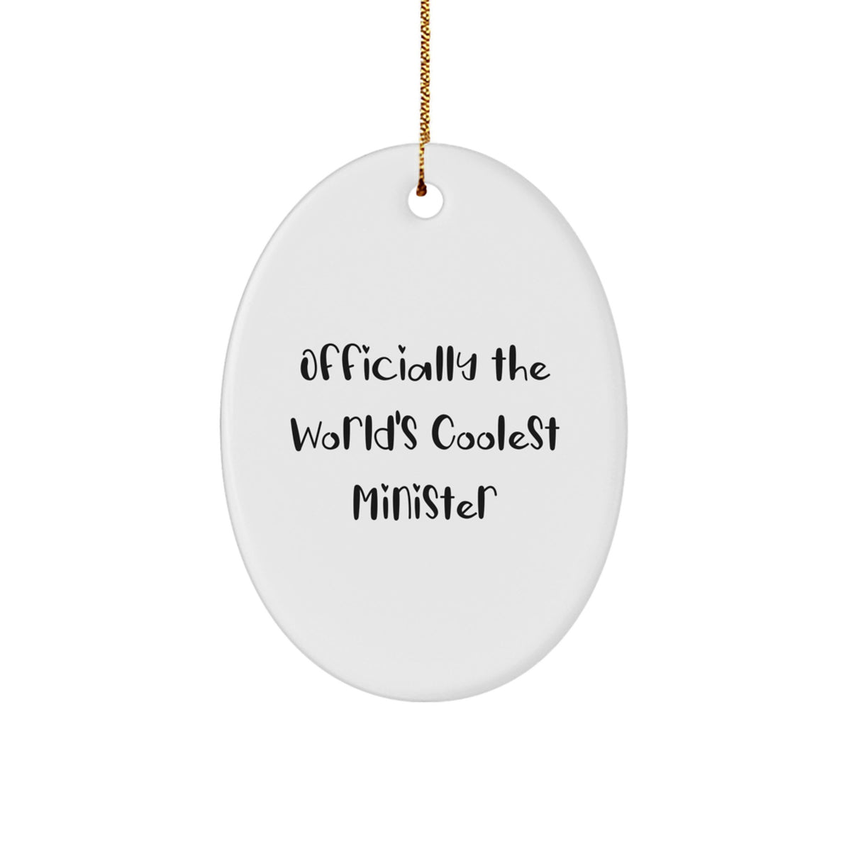 Funny Minister Oval Ornament Gifts from Family for Minister, Christmas Unique Gifts, Oval Shaped Decorations with Quote 'Officially The World's Coolest Minister' - Image 1